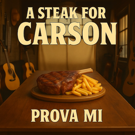 A STEAK FOR CARSON
