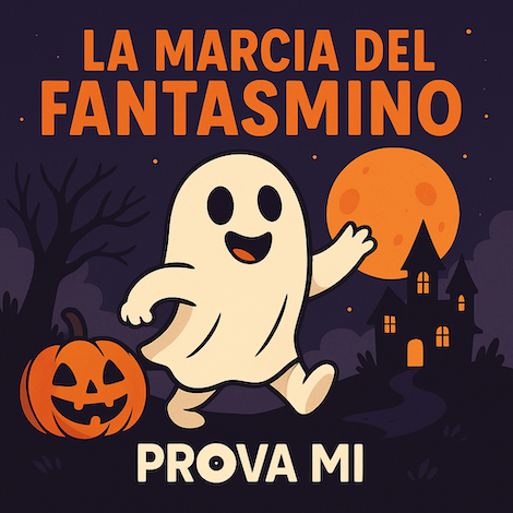 La marcia del Fantasmino